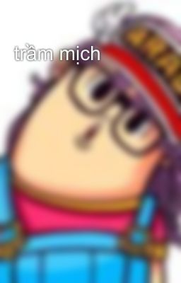trầm mịch