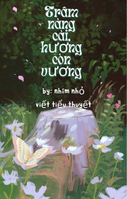 Trâm nàng cài, hương còn vương