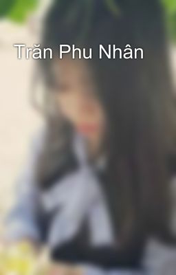 Trăn Phu Nhân
