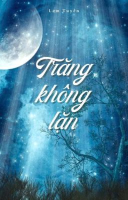 Trăng Không Lặn