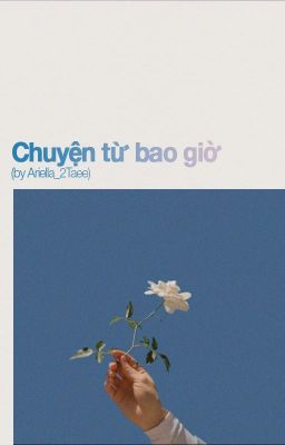 Trans | 2Tae | Chuyện từ bao giờ