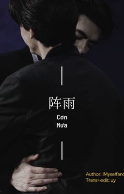 [Trans] Cơn Mưa 阵雨 - JossGawin