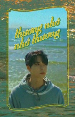 ⌠trans | dotae⌡ thương nhớ; nhớ thương