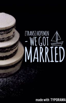 [Trans] We got married | Hopemin