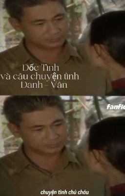 Trích từ phim Dốc Tình ( fanfic ) lụy quá nên viết thôi