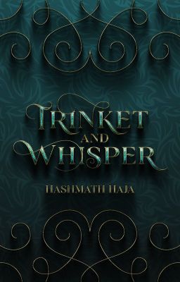 Trinket and Whisper