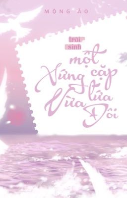 Trời sinh một cặp xứng lứa vừa đôi 