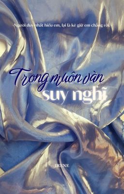 Trong muôn vàn suy nghĩ