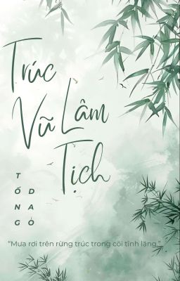 Trúc Vũ Lâm Tịch