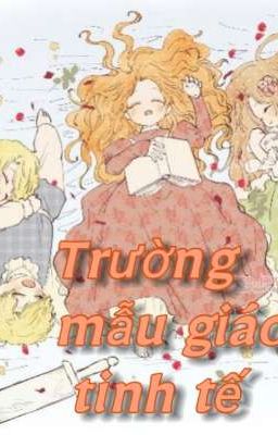 Trường mẫu giáo tinh tế