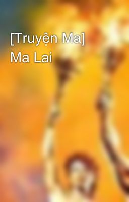 [Truyện Ma] Ma Lai