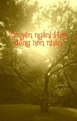 [Truyện ngắn] Hợp đồng hôn nhân