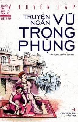 Truyện ngắn Vũ Trọng Phụng