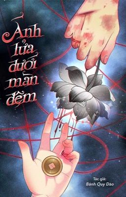 [Truyện Việt] Ánh Lửa Giữa Màn Đêm