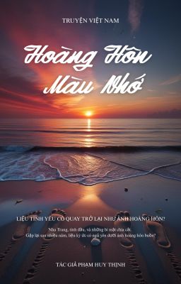 [Truyện Việt Nam] Hoàng Hôn Màu Nhớ