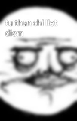 tu than chi liet diem