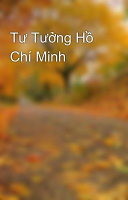 Tư Tưởng Hồ Chí Minh