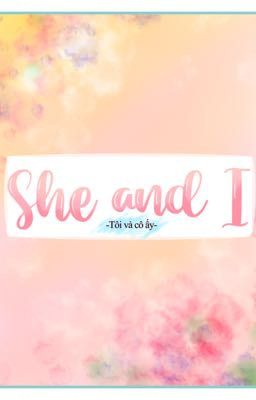 [TunaxCừu]Tôi và cô ấy-MonsieurTuna fanfiction