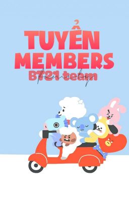 Tuyển Mems - BT21 Family
