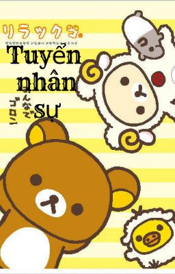 Tuyển nhân sự [Rilakkuma Team]