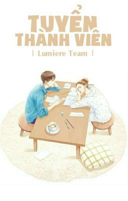 Tuyển Thành Viên ||• Lumiere Team •||