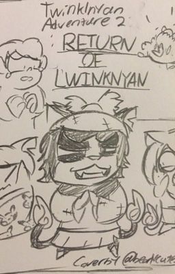 Twinklnyan Adventures 2: Return Of Lwinknyan 