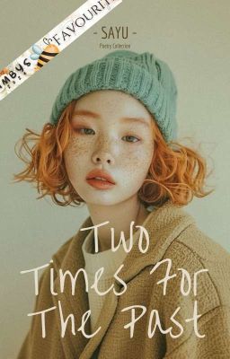 Two Times for The Past - Poetry