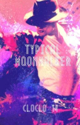 Typical Moonwalker