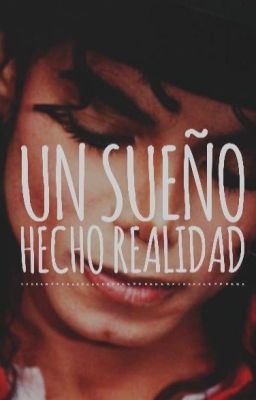 UN SUEÑO HECHO REALIDAD