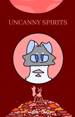 UNCANNY SPIRITS