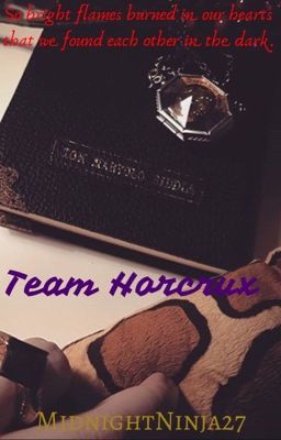 (Under Construction) Team Horcrux: a Harry X Voldemort|Tom