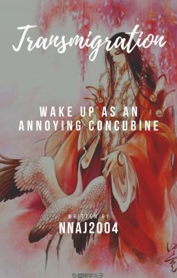 [under editing]Transmigration : Wake Up as an Annoying Concubine