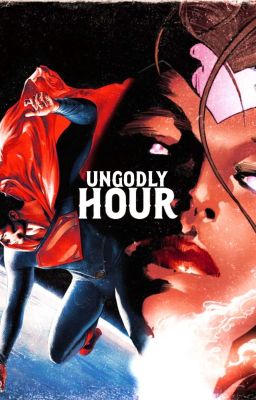 Ungodly Hour ✸ Clark Kent