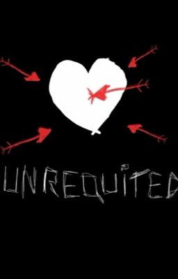 Unrequited