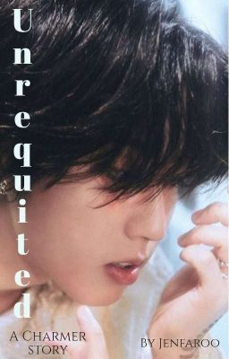Unrequited ||Han Jisung||