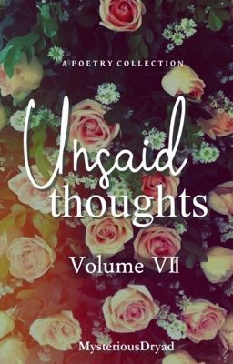 Unsaid Thoughts (Volume 7)