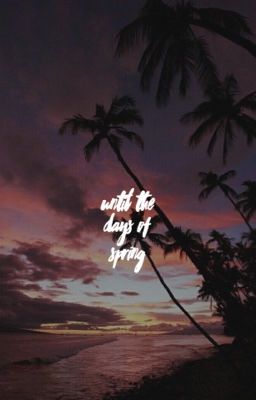 until the days of spring | jimin