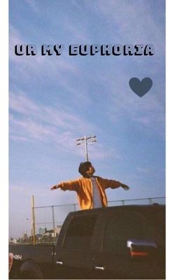 Ur my euphoria | Jeon JungKook