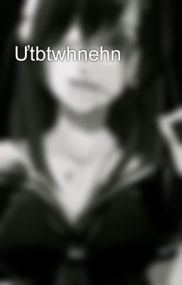 Ưtbtwhnehn