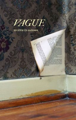 ✓〡vague ( poetry )
