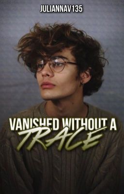 Vanished Without a Trace