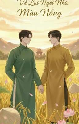  Về Lại Ngôi Nhà Màu Nắng