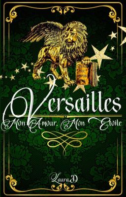 Versailles, mon amour, mon étoile... [T.4]