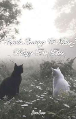 [Vĩ Cường] Đống Tro Tàn