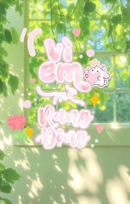 Vì Em Mà Rung Động