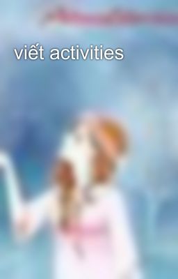 viết activities