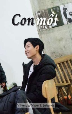 【Vihends】 Con mồi