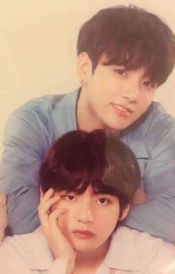  [ Vkook] Cưới trước yêu sau_ Hoàn