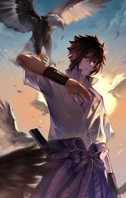 [Vô cp-Sasuke trung tâm]Khi Sasuke nhập  ở 