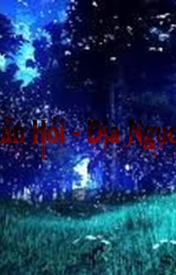 Vô Cực Luân Hồi - Địa Ngục Kết Thúc